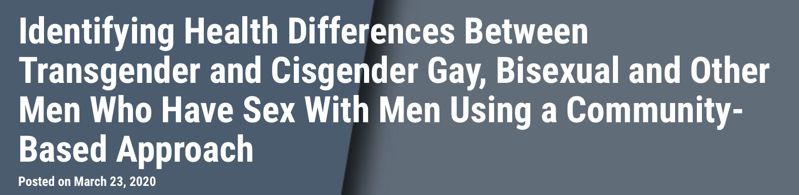 Identifying Health Differences Between Transgender and Cisgender Gay, Bisexual and Other Men Who Have Sex With Men Using a Community-Based Approach