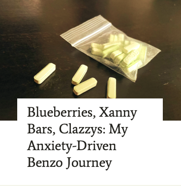Blueberries, Xanny Bars, Clazzys: My Anxiety-Driven Benzo Journey