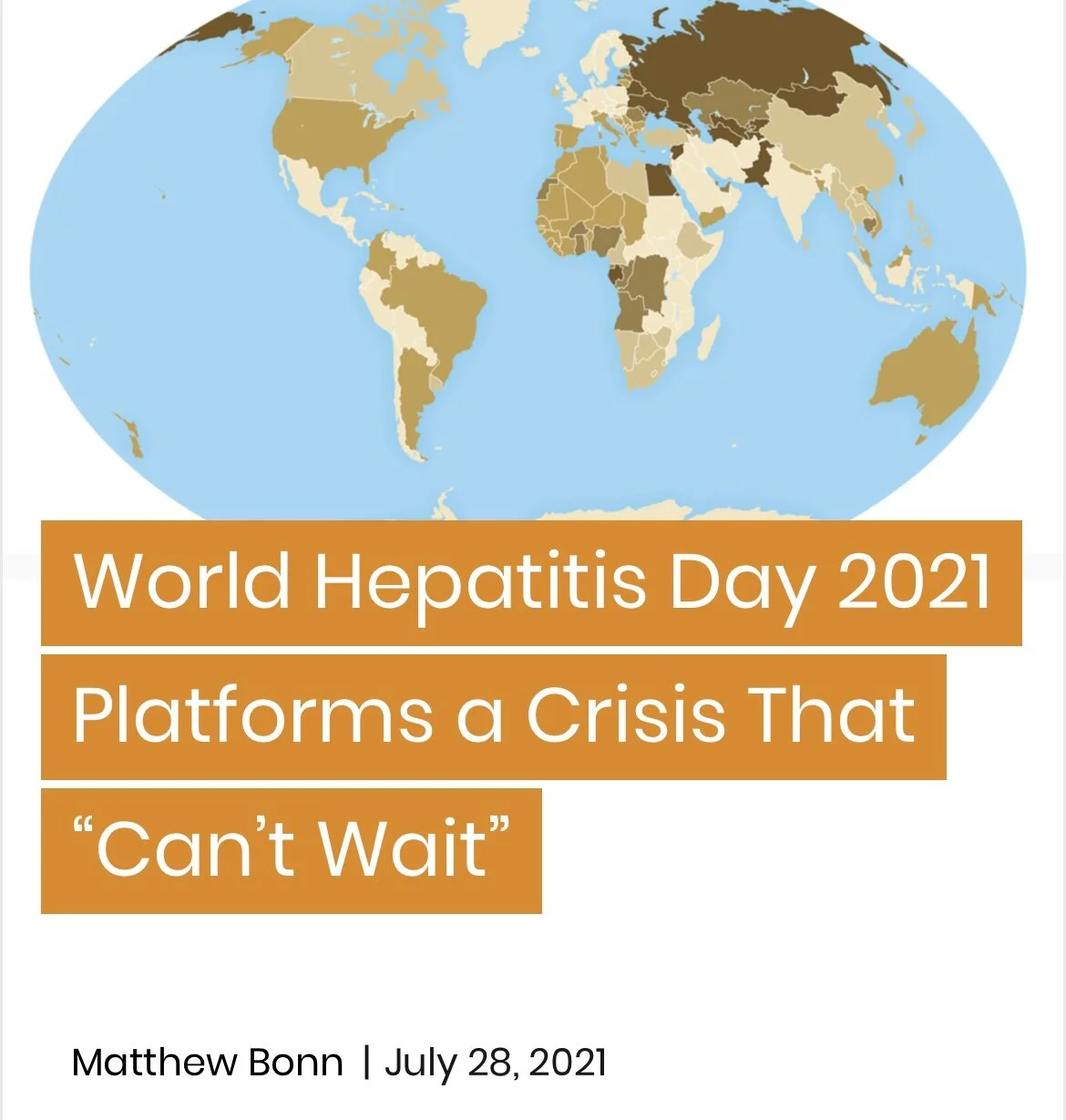 World Hepatitis Day 2021 Platforms a Crisis That “Can’t Wait”