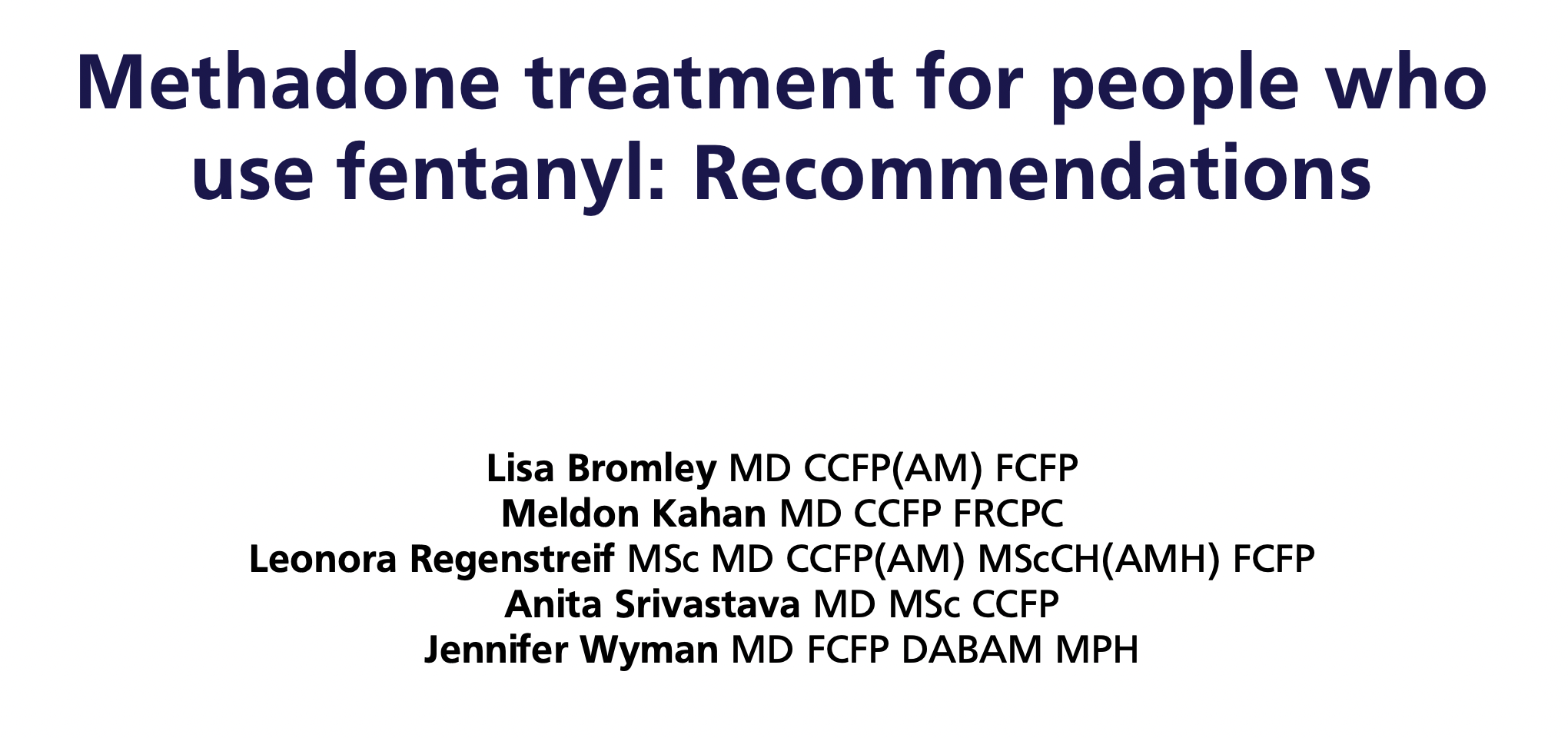 Methadone treatment for people who use fentanyl: Recommendations