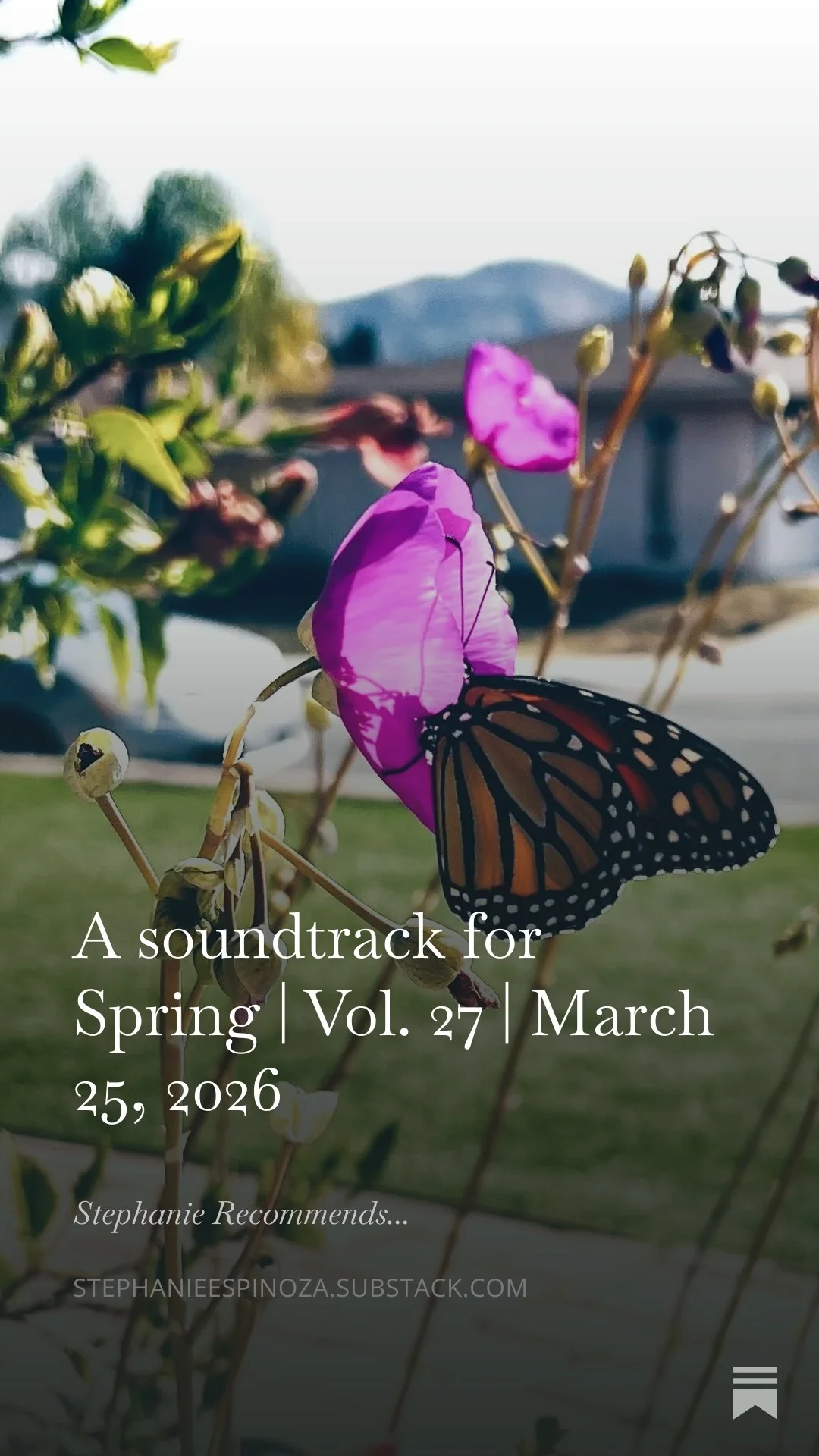 "A soundtrack for spring" over a bacground image of a monarch butterfly perched on a purple flower