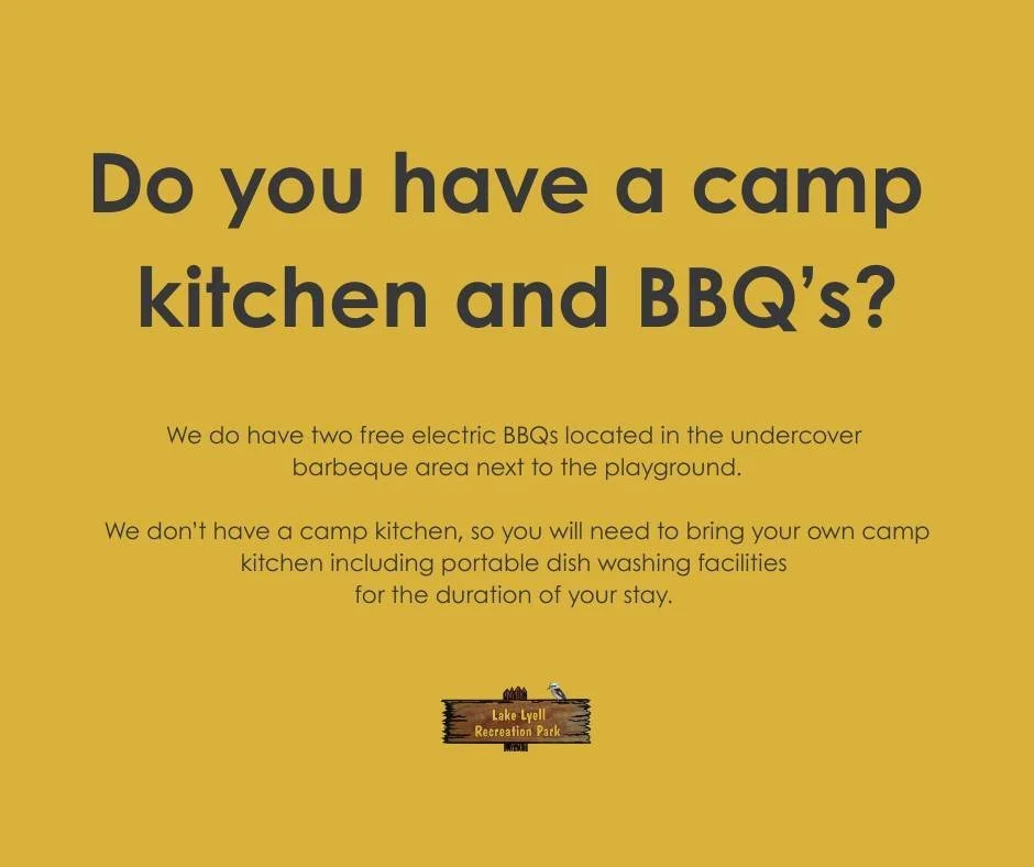 Do you have a camp kitchen and BBQ&rsquo;s?

We don't have a camp kitchen, so you will need to bring your own camp kitchen including portable dish washing facilities for the duration of your stay. It can be as simple as a plastic bucket, a collapsibl