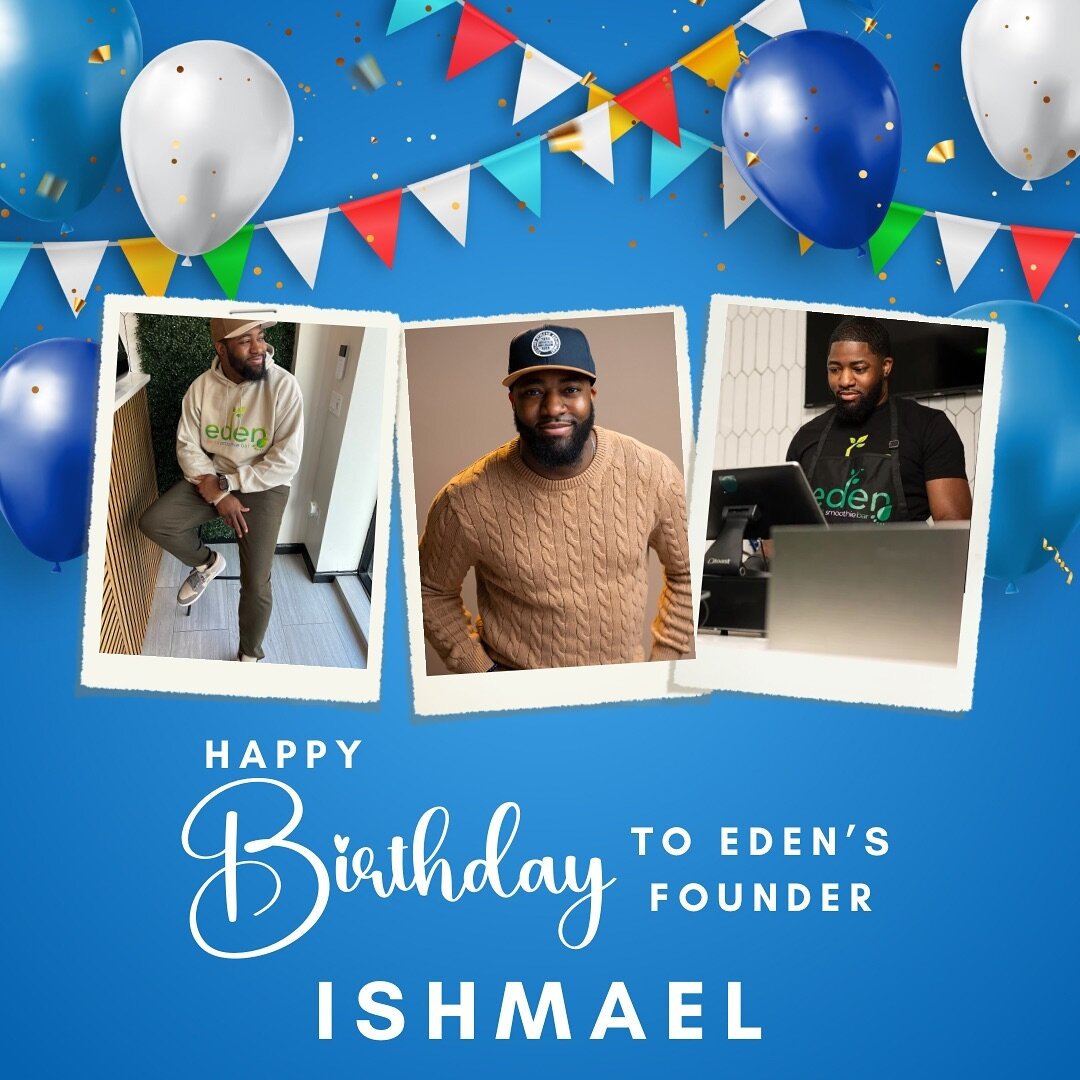 We want to wish a Happy Happy Birthday to Eden&rsquo;s Founder Ishmael!! 🎉🎉🎉

Although it&rsquo;s snowy outside, we hope you enjoy this new year of life. More success to the business and bigger and better things to come for you. 

Y&rsquo;all help