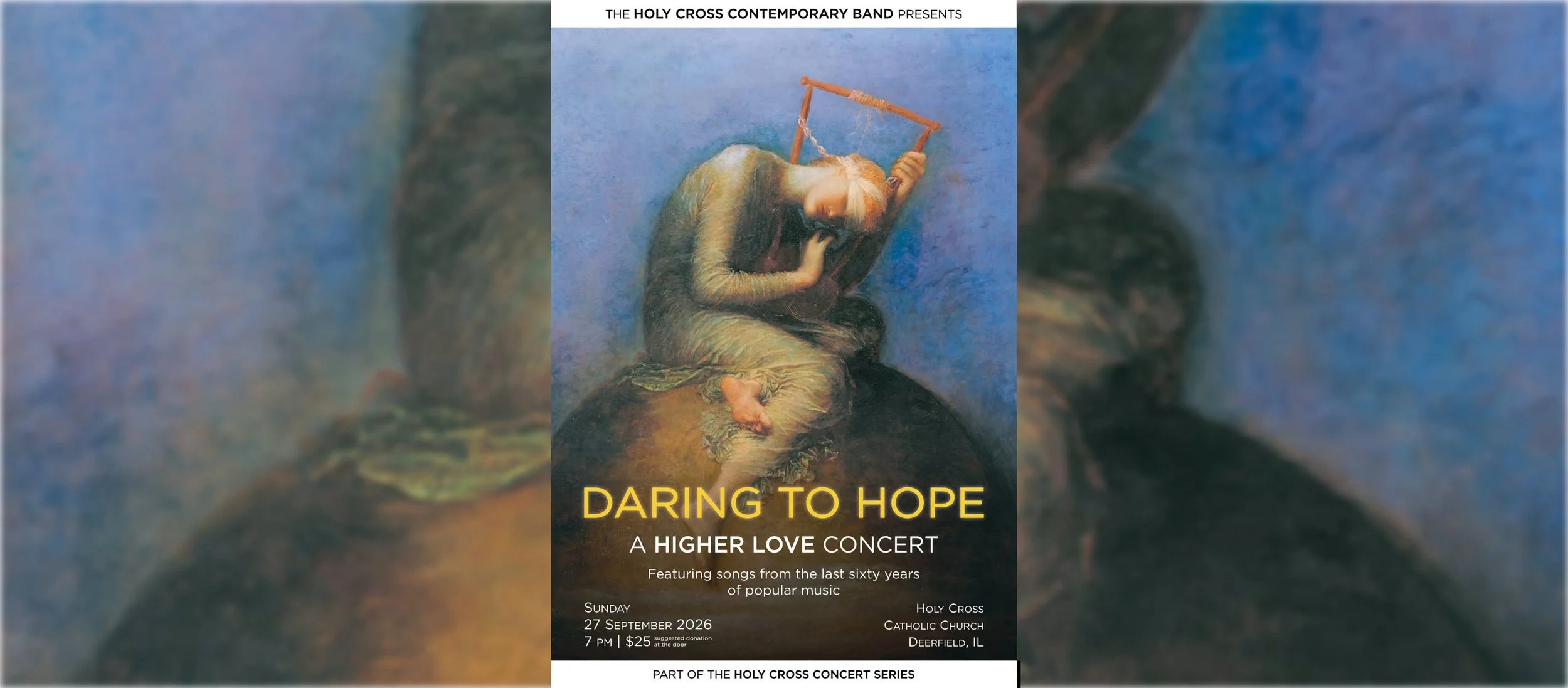 Daring to Hope: A Higher Love Concert