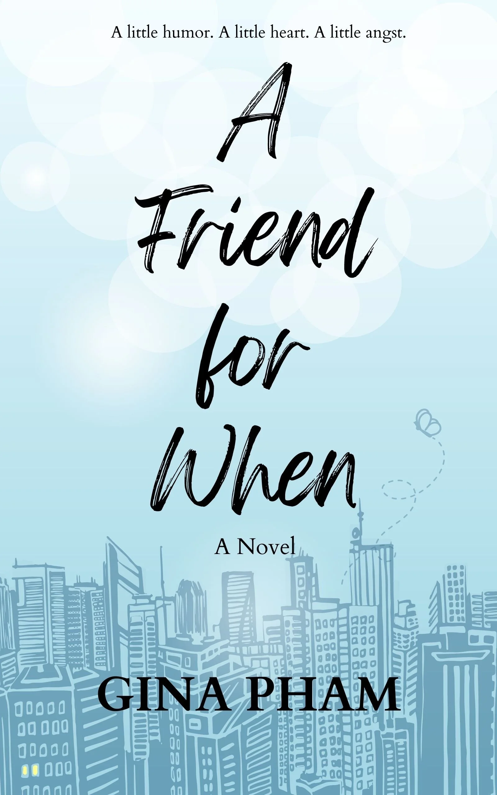 A Friend for When Book Cover by Gina Pham
