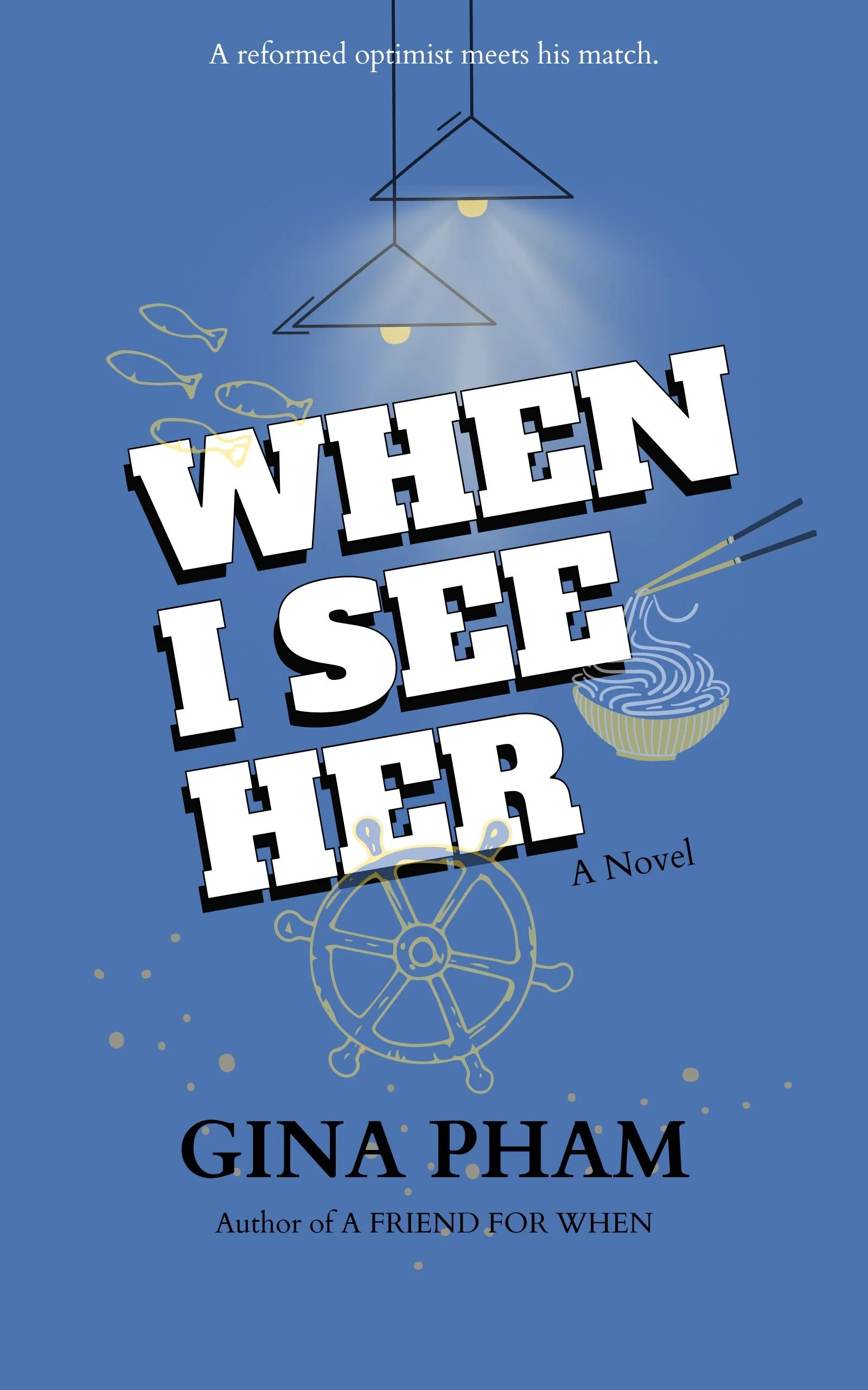 When I See Her Book by Gina Pham