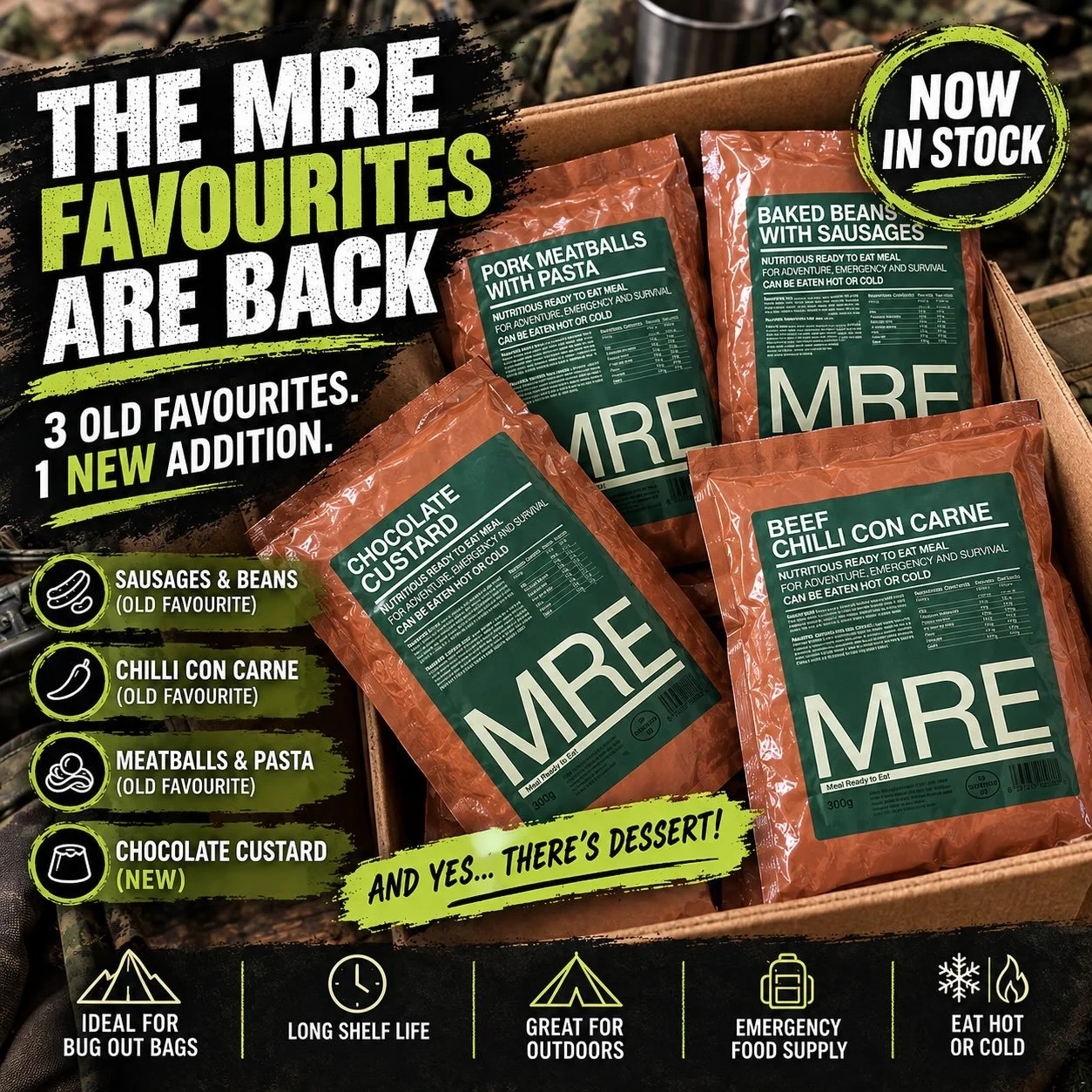 Four MRE favourites have just landed at The Bug Out Shop.

🔥 Baked Beans with Sausages
🌶️ Beef Chilli Con Carne
🍝 Pork Meatballs with Pasta
🍫 Chocolate Custard NEW

Three familiar favourites are back on the menu, joined by a new pudding option fo