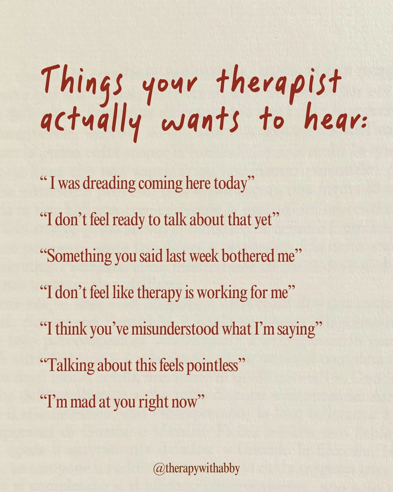 Honestly, a good therapist will want to you to say these things. 

It might feel awkward but some of the most powerful moments in therapy happen when you have the courage to say the things you think you *shouldn&rsquo;t* say 

Remember, therapy is fo
