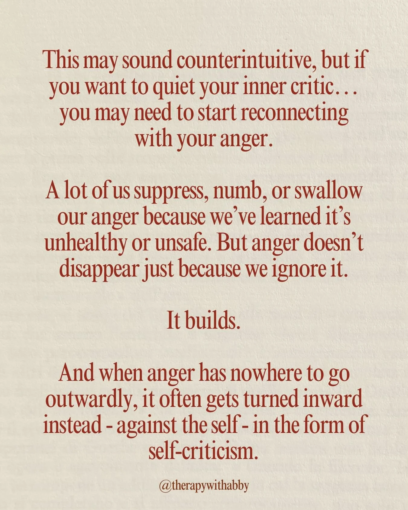 A lot of self criticism is actually anger that never felt safe enough to be expressed