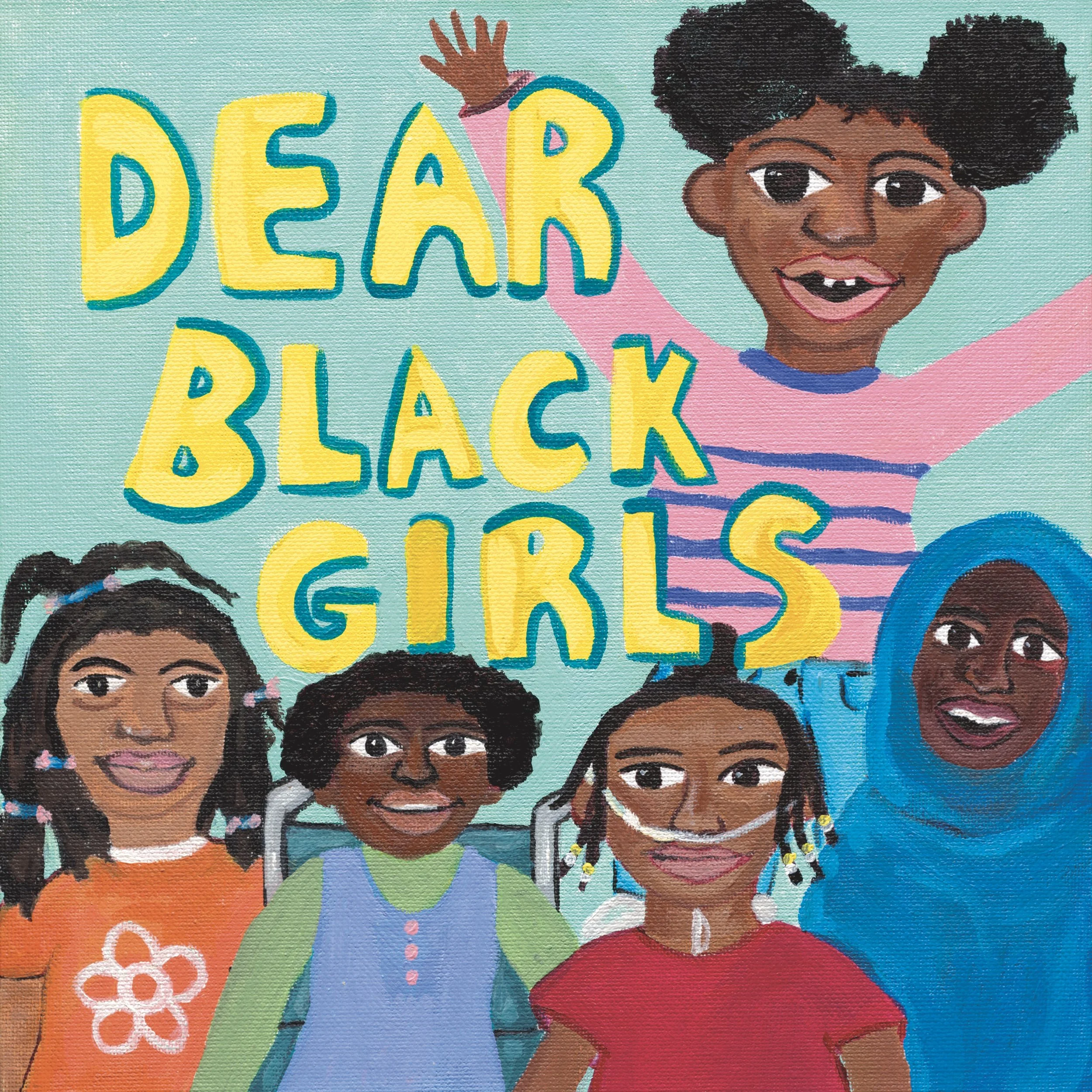 Dear Black Girls