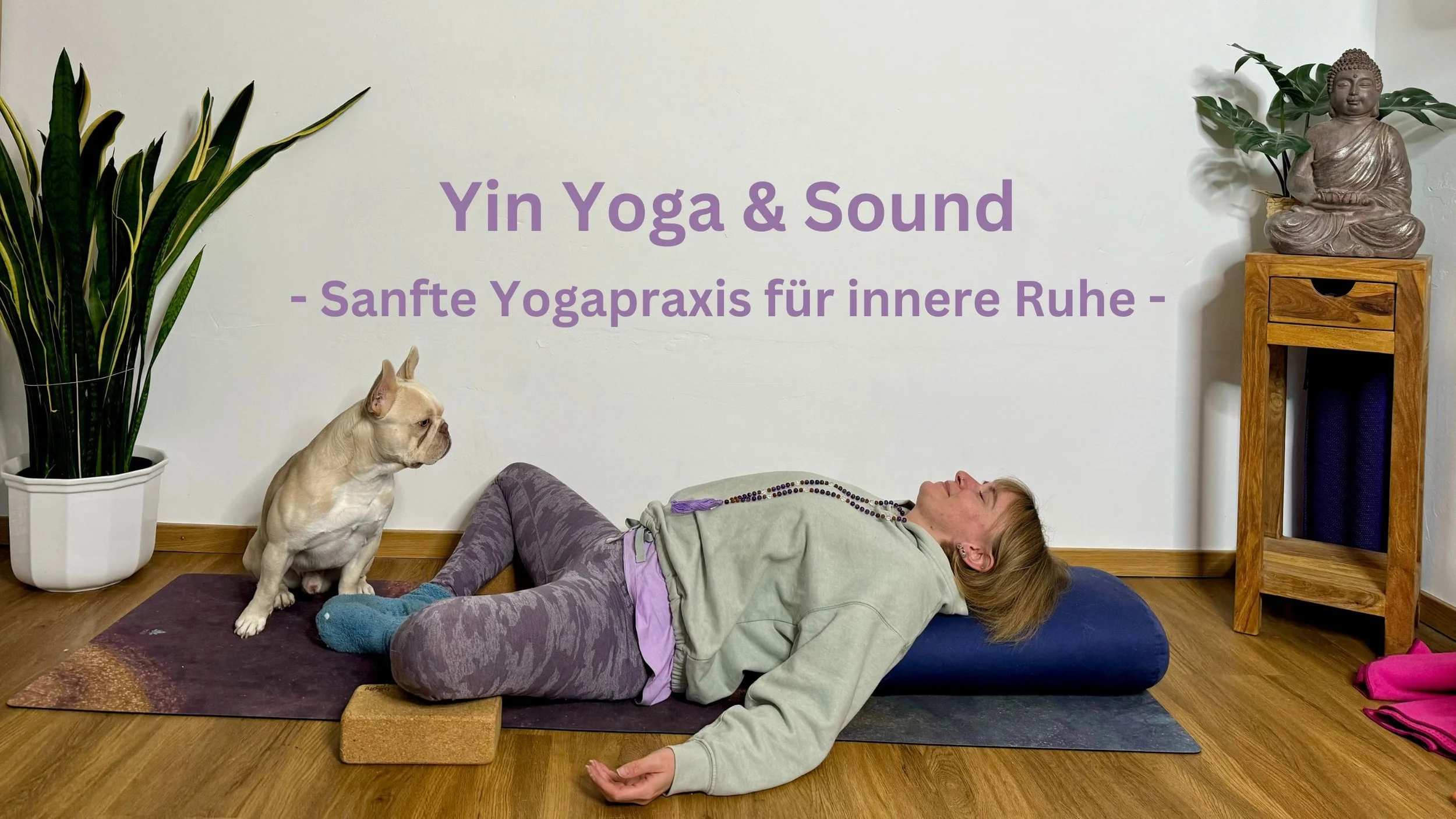 Yin Yoga &amp; Sound