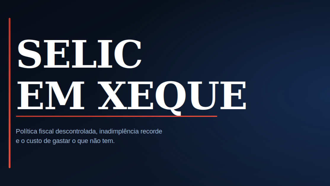 O custo que o Brasil paga por gastar o que não tem
