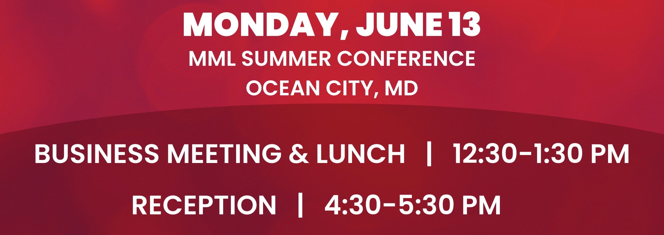 MCCMA Business Meeting & Lunch at the 2022 MML Summer Conference