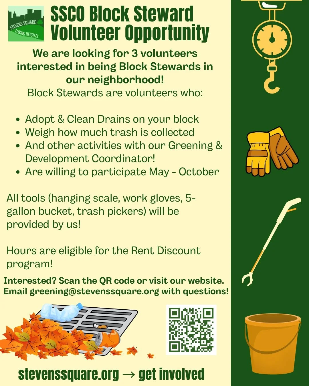We're back with another opportunity to get involved with SSCO and take care of the Stevens Square-Loring Heights neighborhood- we are looking for 3 volunteers to be Block Stewards!
- Adopt &amp; clean the drains on your block
- Weigh how much trash i