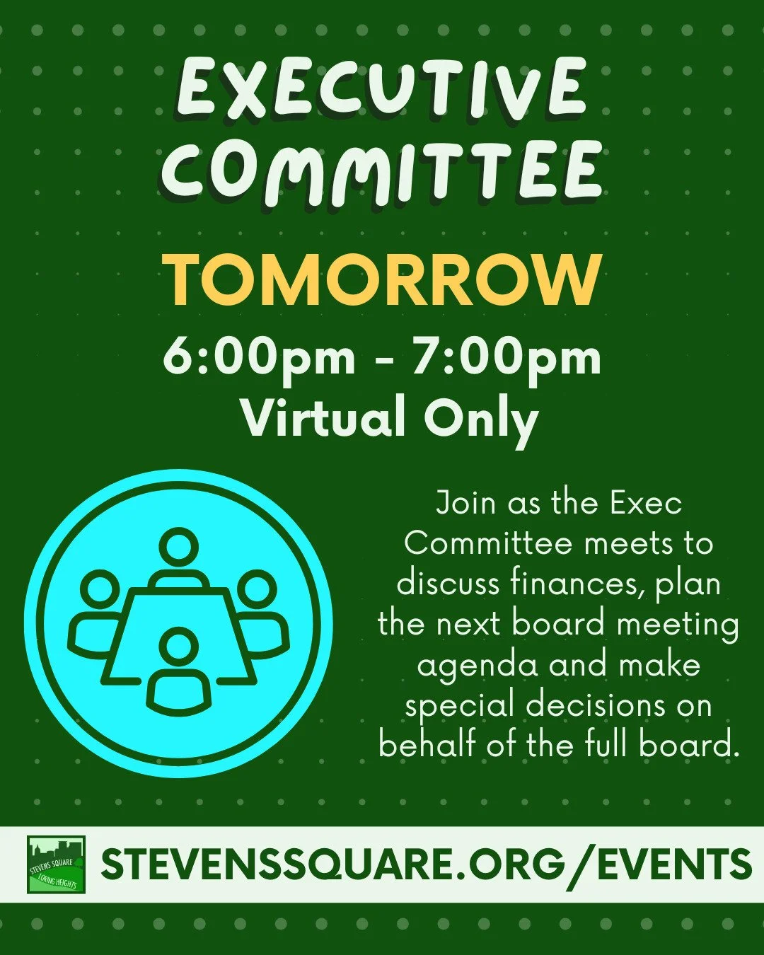 Join SSCO for our Executive Committee Meeting tomorrow from 6pm - 7:00pm.

The Executive Committee (board chair, vice-chair, treasurer and secretary) comes together for one hour to discuss finances, plan the next board meeting agenda and make special