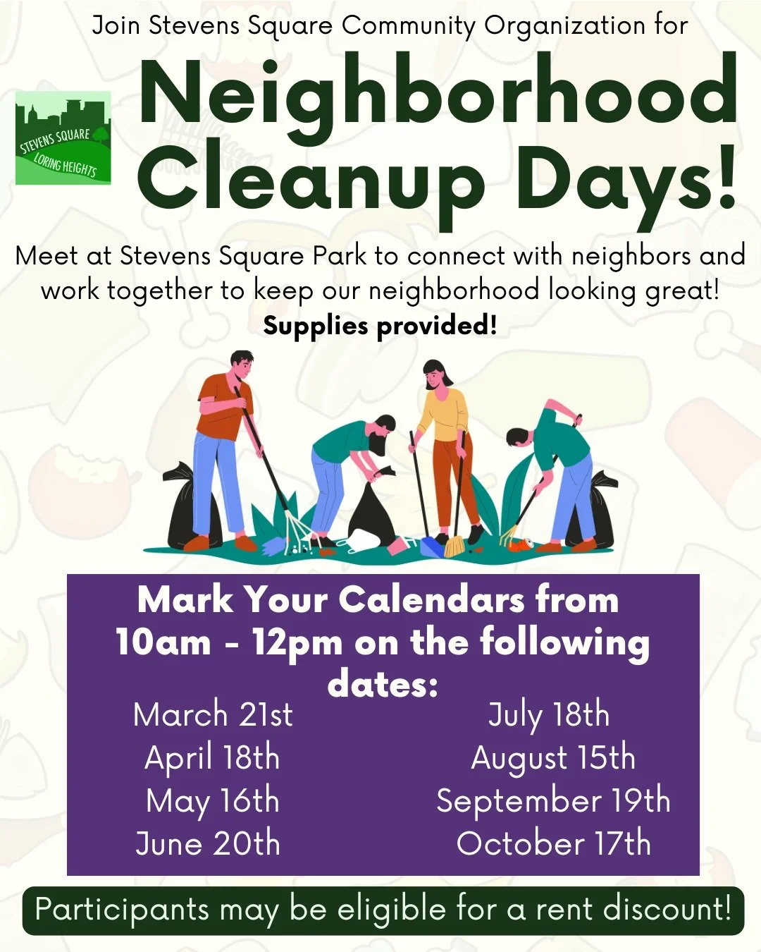 Our AugustNeighborhood Cleanup is coming up on August 15th, from 10am - 12pm!

Join us in the park to grab supplies and help us keep our neighborhood tidy!

Participants may be eligible for money off their rent!