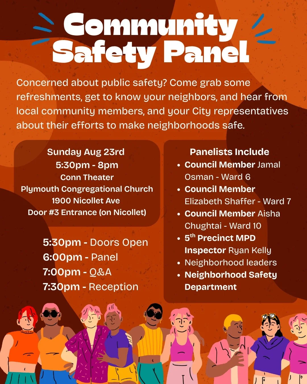 Join Plymouth Church, Wards 6, 7, &amp; 10, SSCO, Neighborhood Safety Department, and other neighborhood leaders for a Community Safety Panel on Sunday, August 23rd!

Come grab some refreshments, get to know your neighbors, hear from local community 