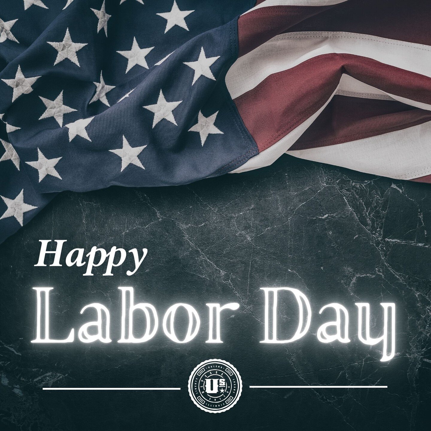 Happy Labor Day from the Ulysses Suites! 🇺🇸