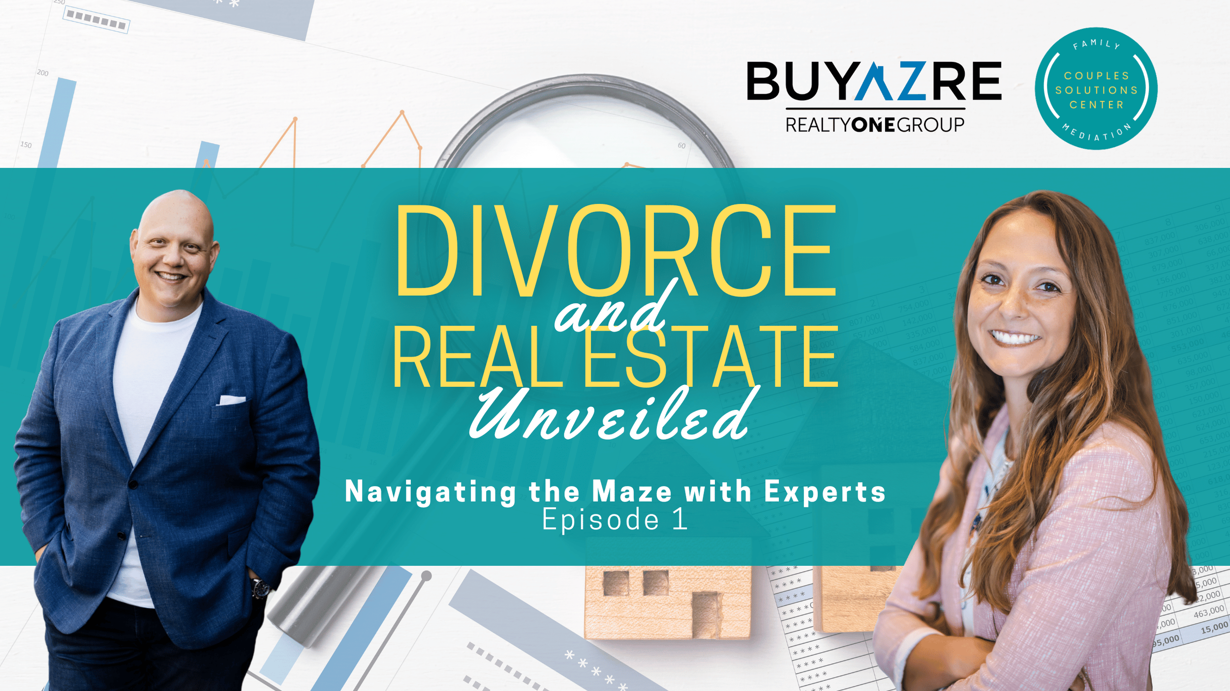 Divorce &amp; Real Estate Podcast - Episode 1