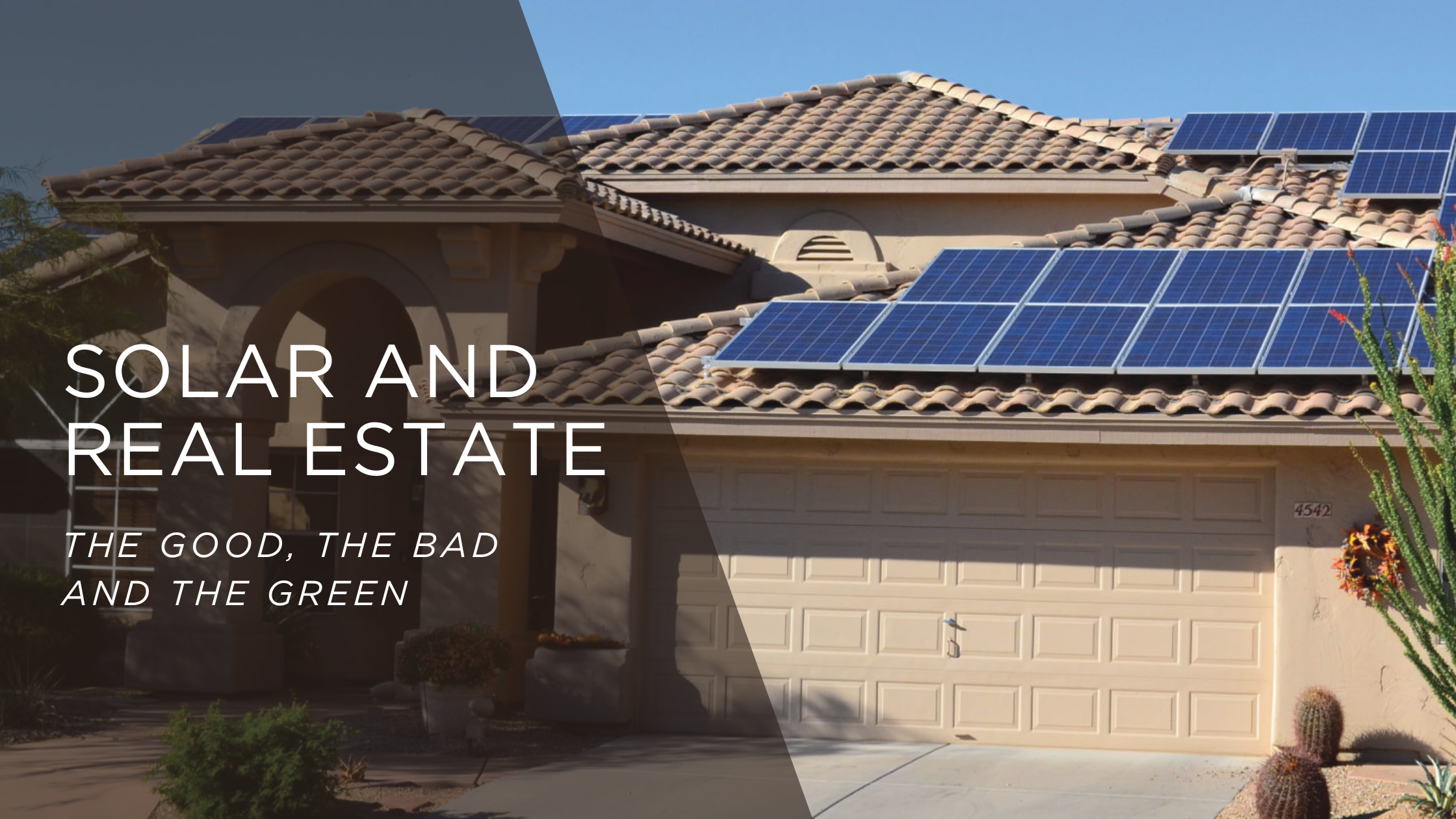 Solar and Real Estate: The Good, the Bad and the Green