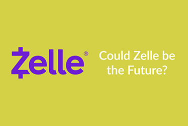 Could Zelle be the Future?