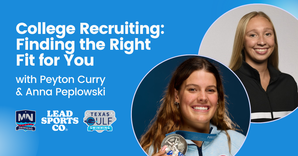College Recruiting: Finding the Right Fit with Peyton Curry &amp; Anna Peplowski
