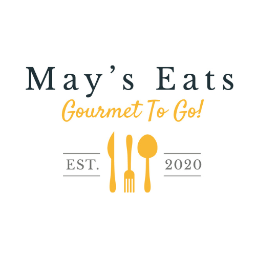 May's Eats Gourmet to Go! Est. 2020
