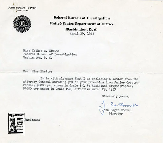A letter to Esther Ebrite (Ball) from J. Edgar Hoover, promoting her to Assistant Cryptographer, April 29, 1943.