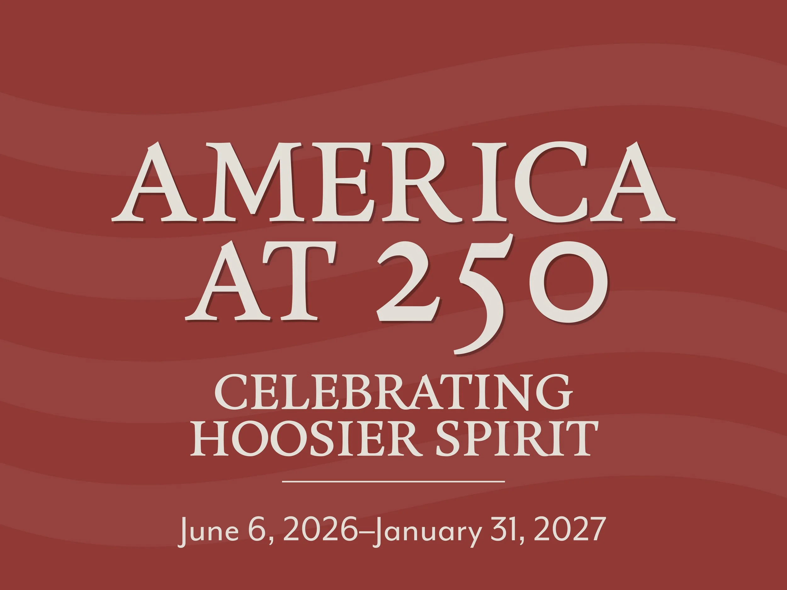 America at 250: Celebrating Hoosier Spirit