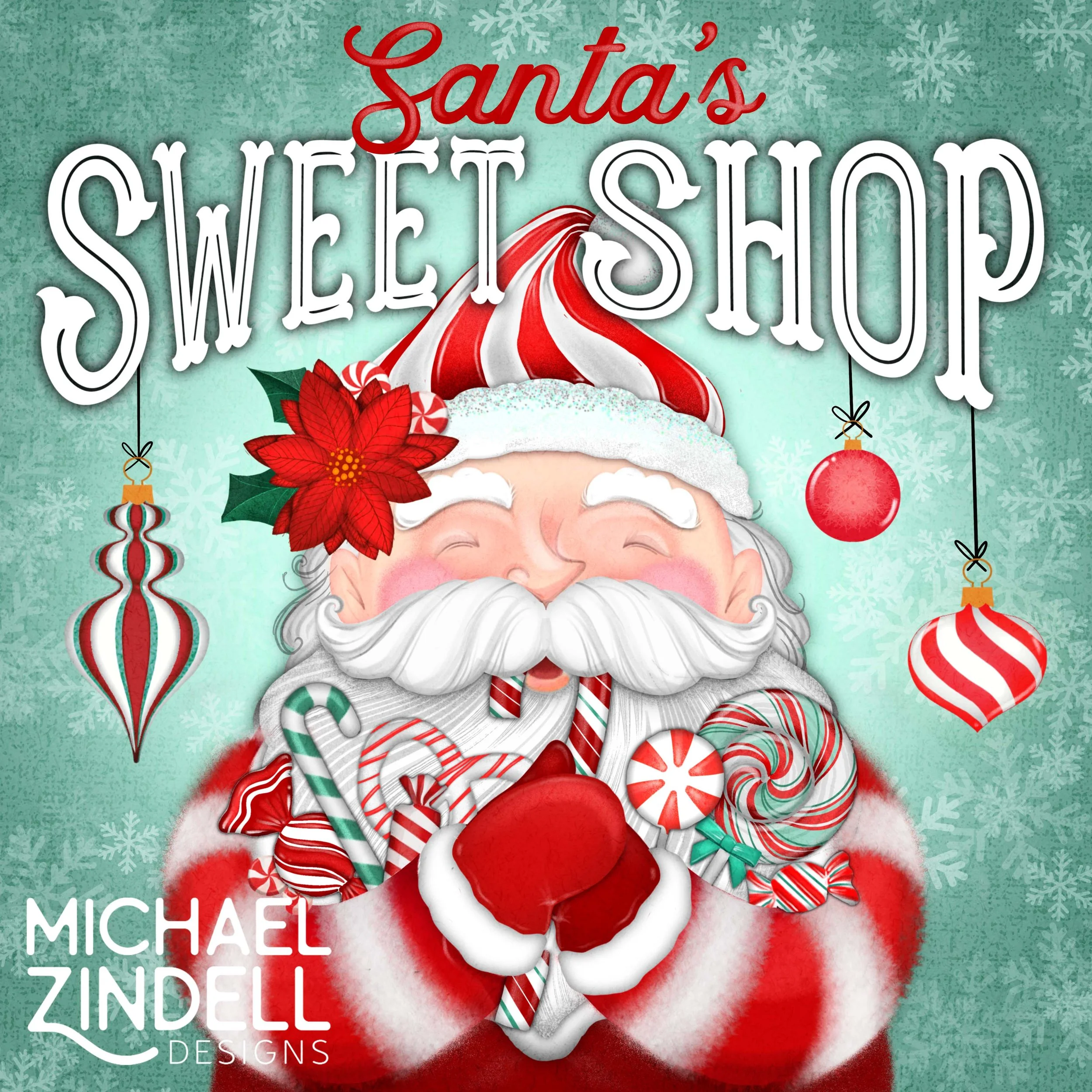 Festive holiday design featuring Santa Claus with a white beard and red hat, surrounded by red and white candy canes, red poinsettia flowers, Christmas ornaments, and a snowy background with snowflakes. Contains the text "Santa's SWEET SHOP" and partially visible text "MICHAEL ZINDEL DESIGNS".