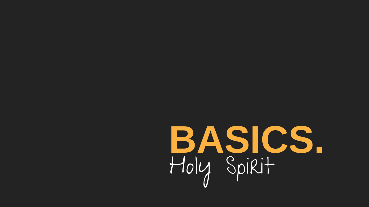 Basics - Holy Spirit