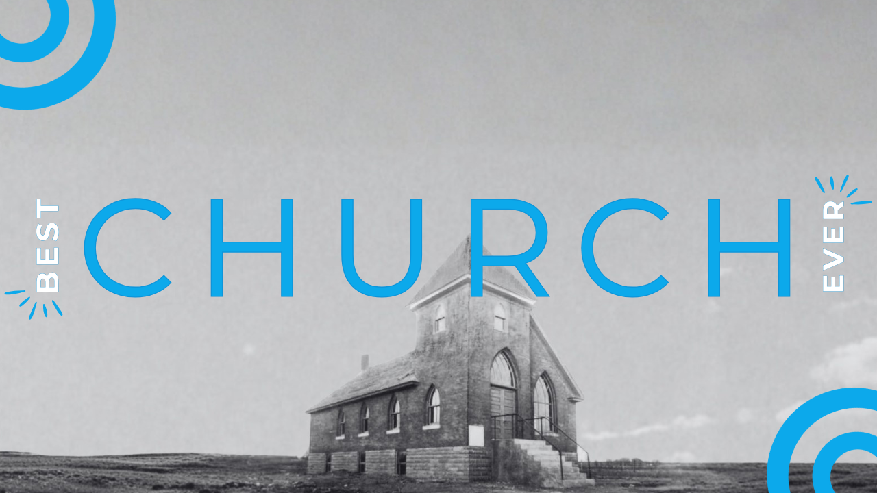 Best Church Ever