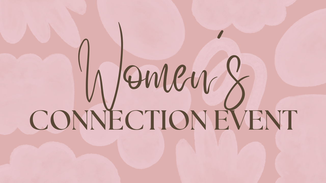 Women's Connection Event