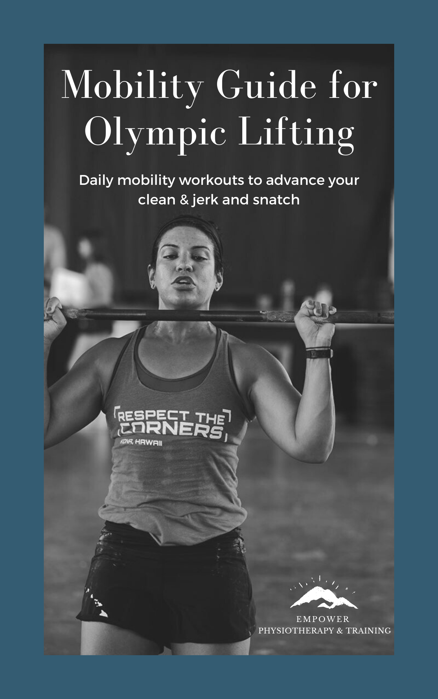 Mobility Guide for Olympic Lifting.png
