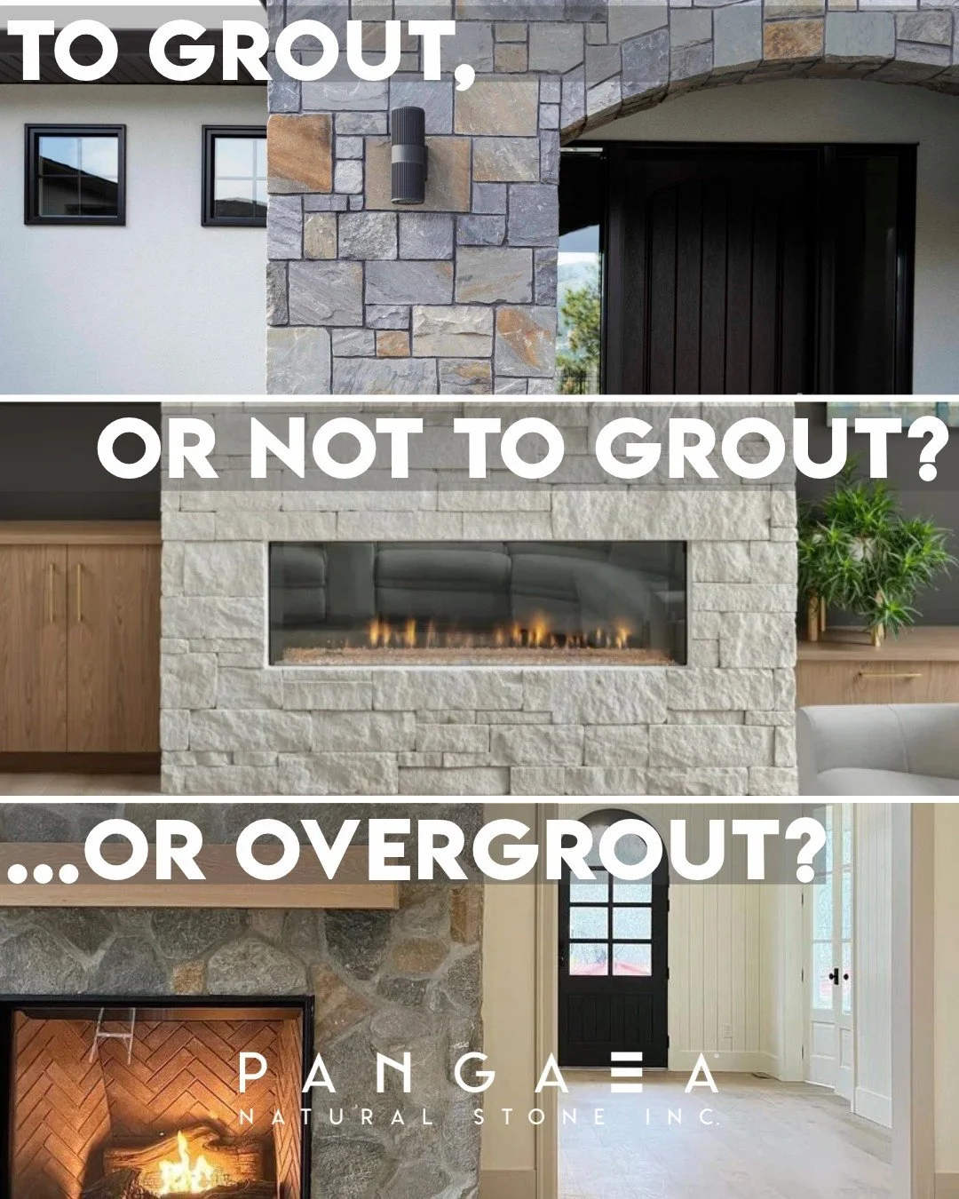To grout or not to grout... that is the question.

But wait. There&rsquo;s a third option.

Overgrout.

The way you finish the joints can completely change the personality of natural stone. A clean, tight joint can create a crisp, contemporary look. 