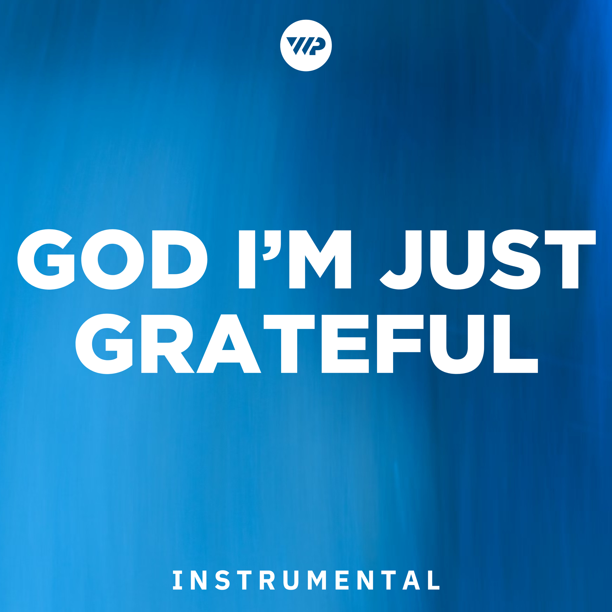 God I'm Just Grateful - The Worship Portal // Lyric Videos