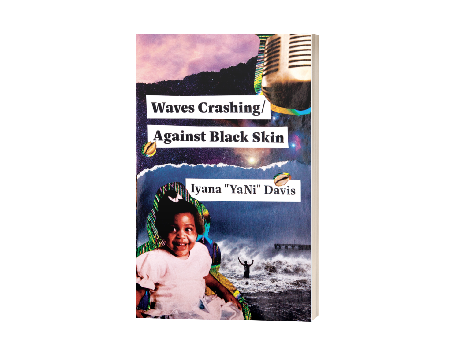Waves Crashing / Against Black Skin by Iyana "YaNi' Davis (PRE-ORDER)