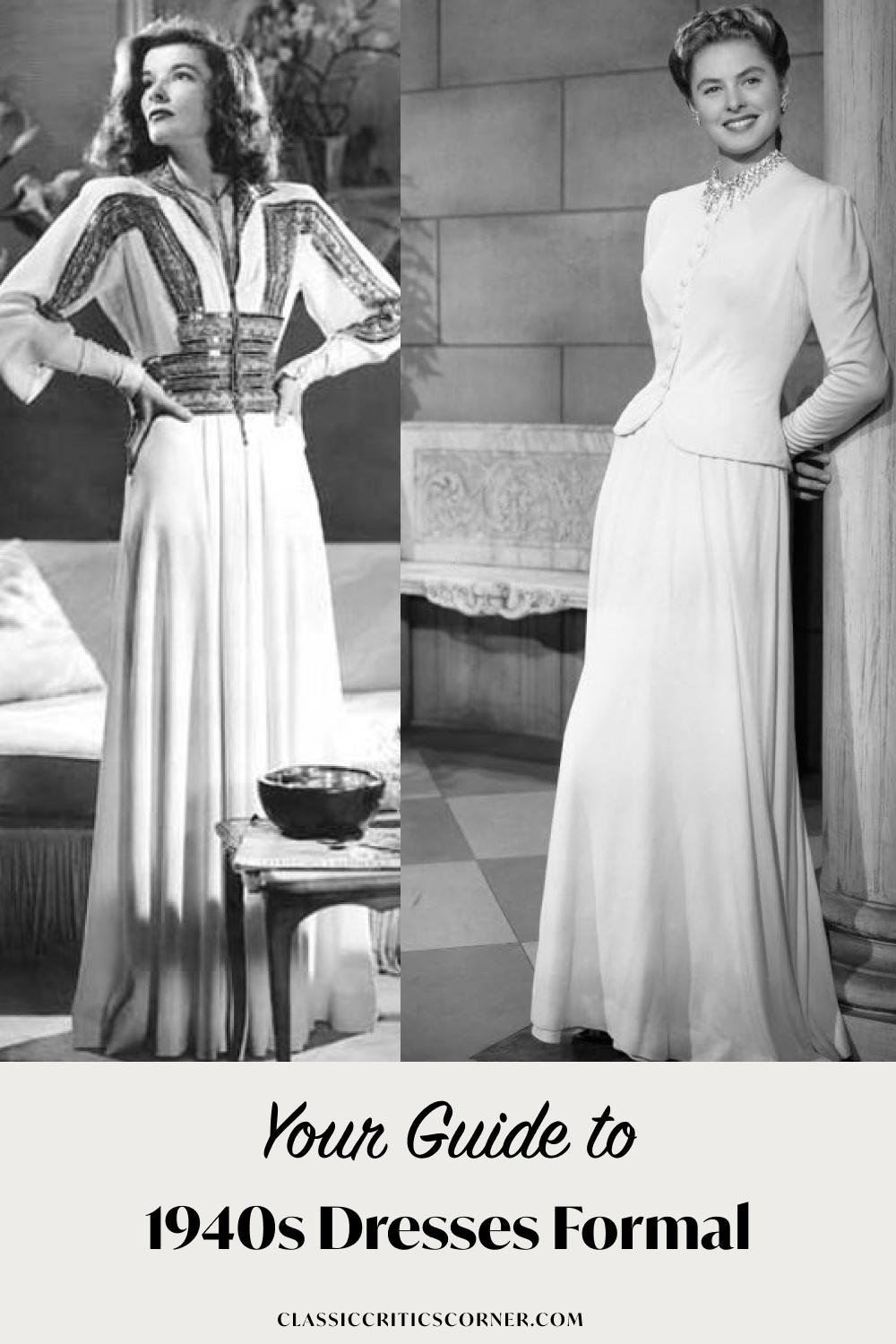 Your Guide to 1940s Dresses Formal — Classic Critics Corner - Vintage  Fashion Inspiration including 1940s Fashion, 1950s Fashion and Old  Hollywood Glam icons like Grace Kelly, Audrey Hepburn and Marilyn Monroe.