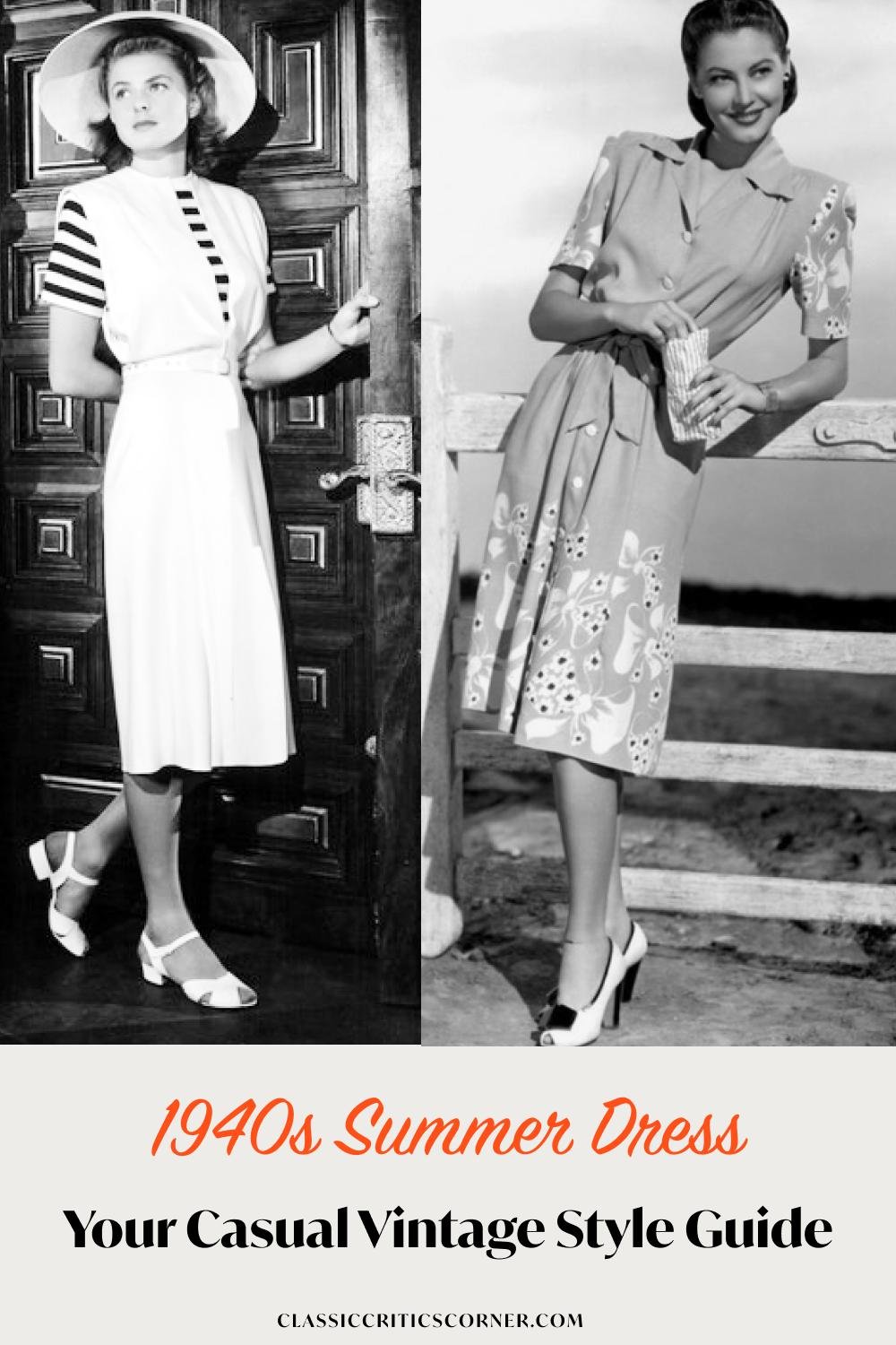 1940s Summer Dress - Your Casual Vintage Style Guide — Classic Critics  Corner - Vintage 1940s, 1950s, 1960s