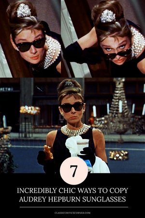 7 Incredibly Chic Ways to Copy Audrey Hepburn Sunglasses Aesthetic ...