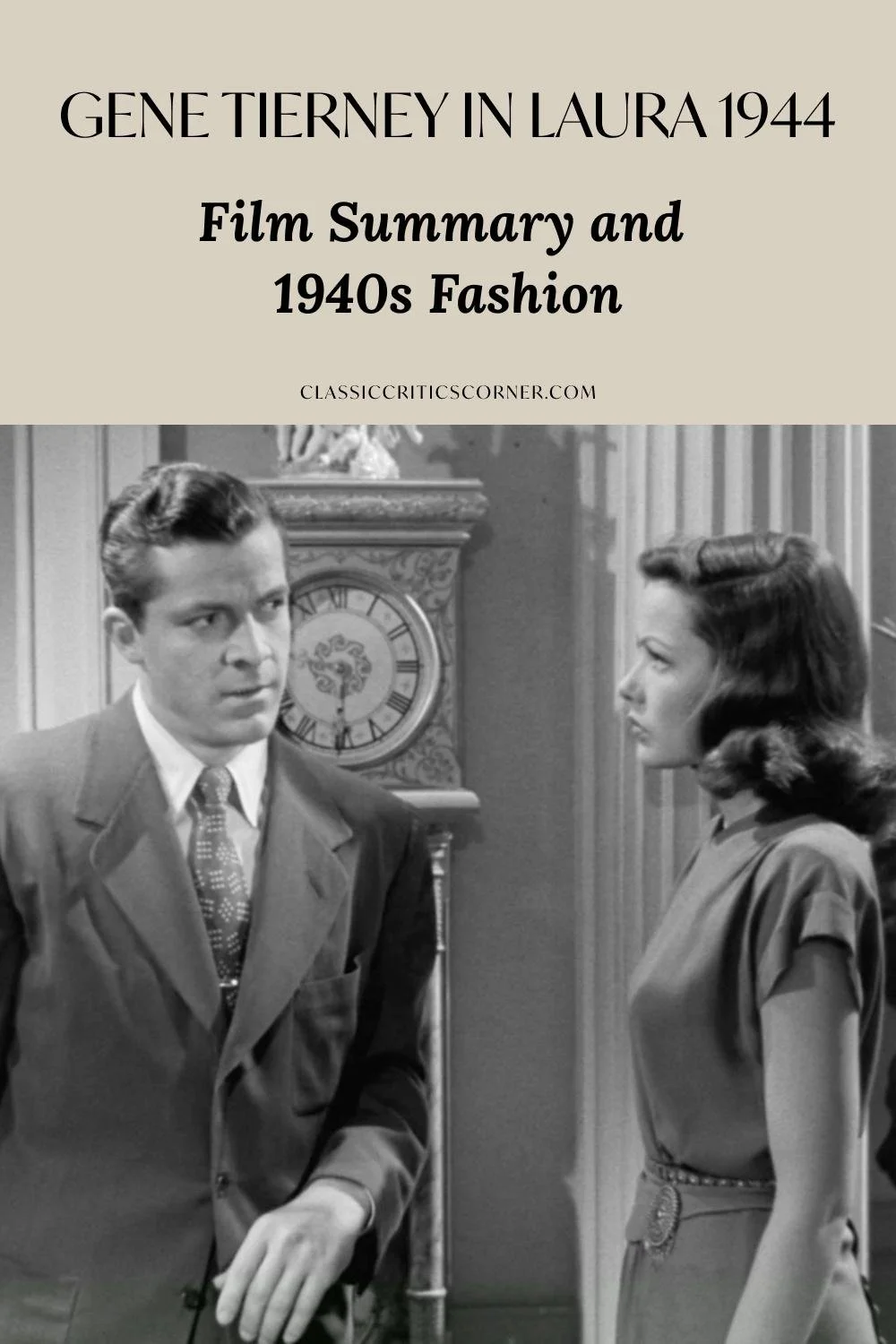 Gene Tierney Laura - Film Summary and 1940s Fashion