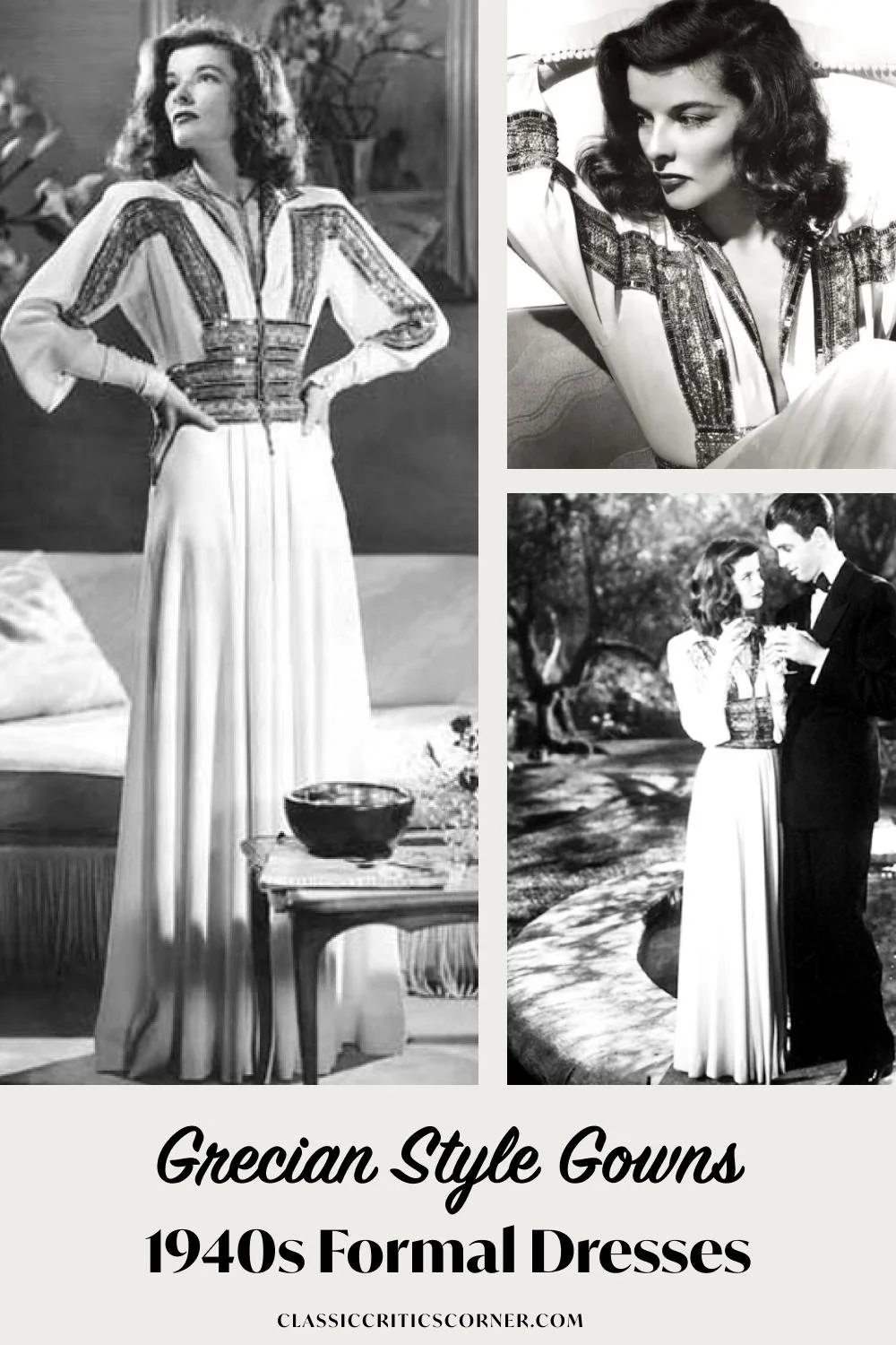 images of katharine hepburn in a white dress with text overlay "grecian style gowns 1940s formal dresses"