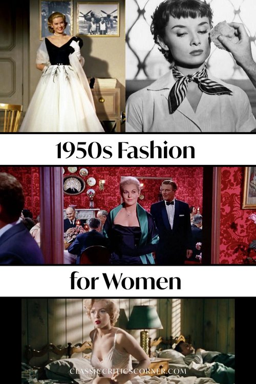 The Ultimate Guide to 1950s Fashion for Women — Classic Critics Corner -  Vintage Fashion Inspiration including 1940s Fashion, 1950s Fashion and Old  Hollywood Glam icons like Grace Kelly, Audrey Hepburn and
