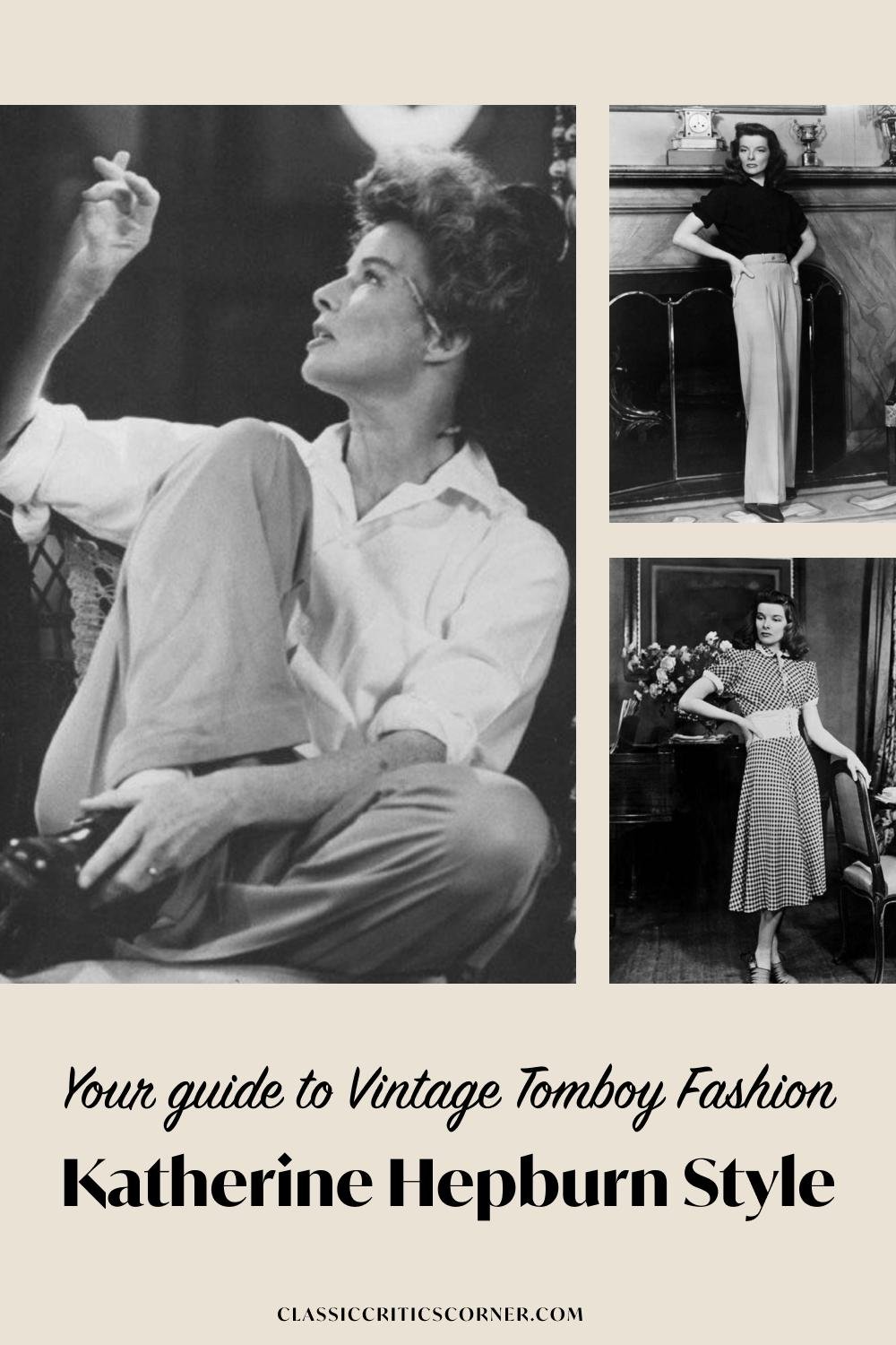 Katharine Hepburn Style - Her Bold Vintage Tomboy Fashion — Classic Critics  Corner - Vintage 1940s, 1950s, 1960s