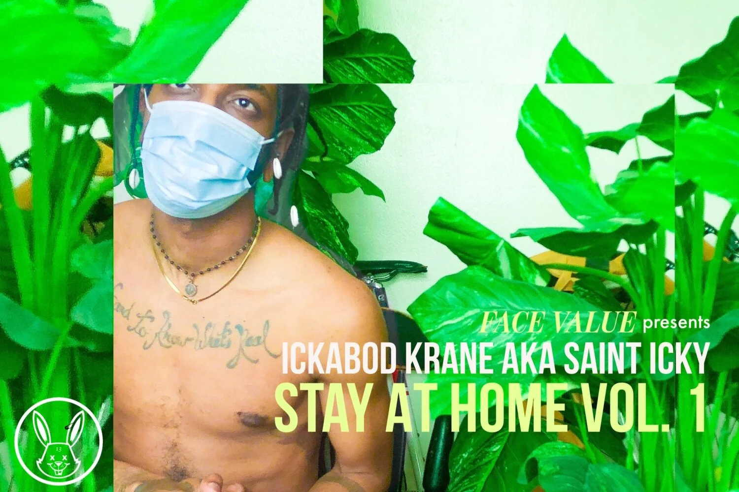 Saint Icky "Stay At Home Series"