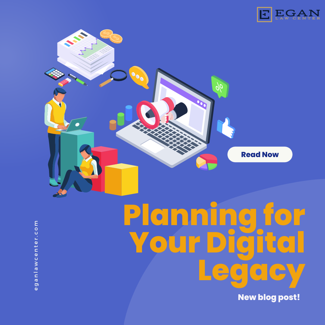 Planning for Your Digital Legacy