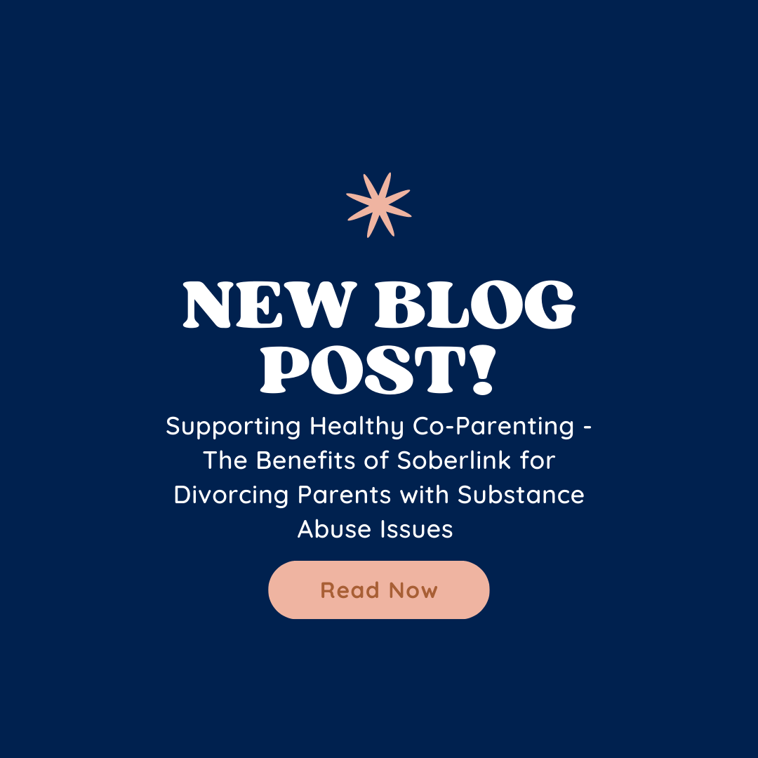 Supporting Healthy Co-Parenting - The Benefits of Soberlink for Divorcing Parents with Substance Abuse Issues 