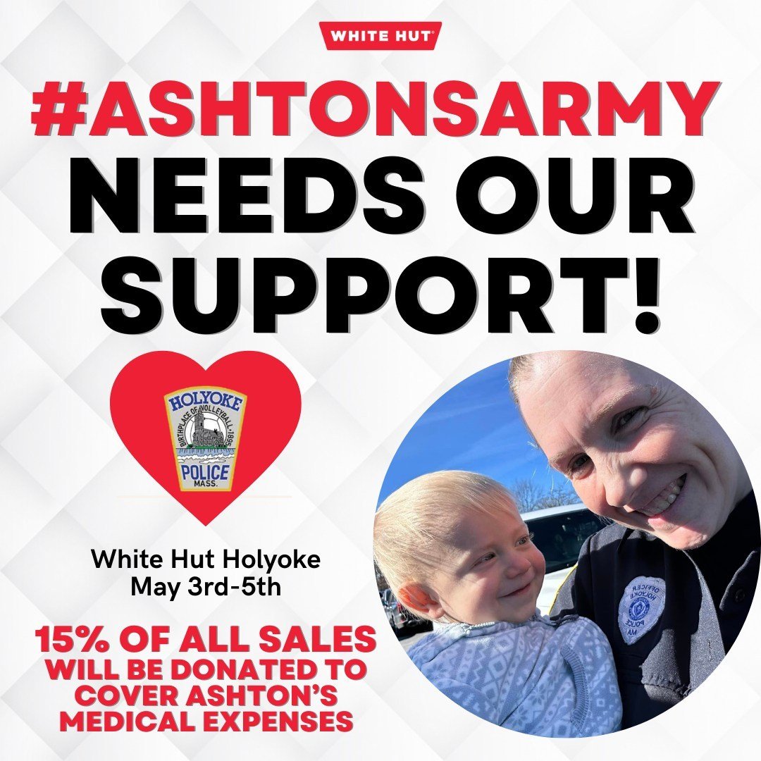Join us at White Hut Holyoke to support Ashton Conroy, a brave young boy fighting acute myeloid leukemia. Ashton is the son of Holyoke Police Officer Crystal Conroy, and he is currently undergoing treatment at Boston Children&rsquo;s Hospital. Mark y