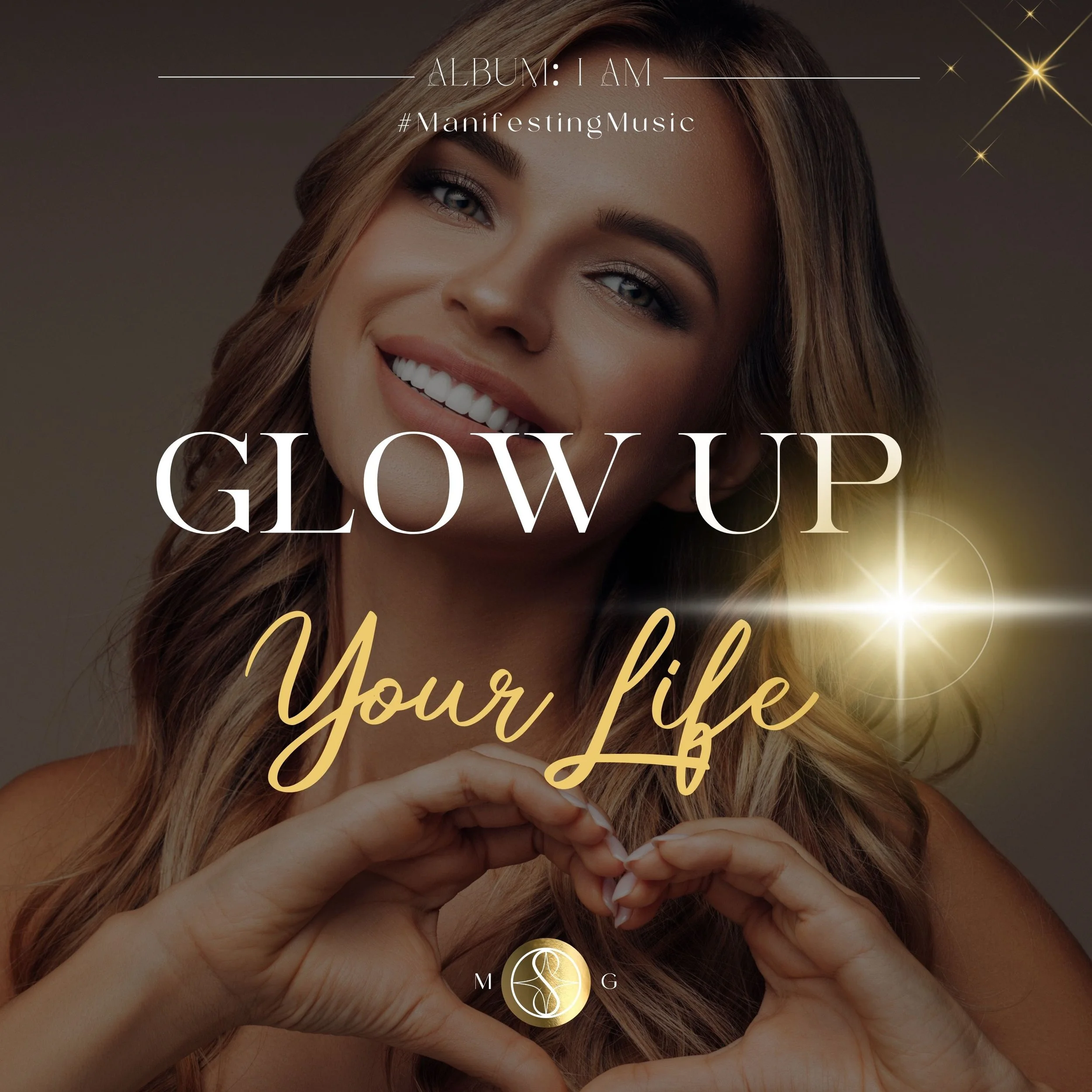 Song: Glow up your life by Monika Grace