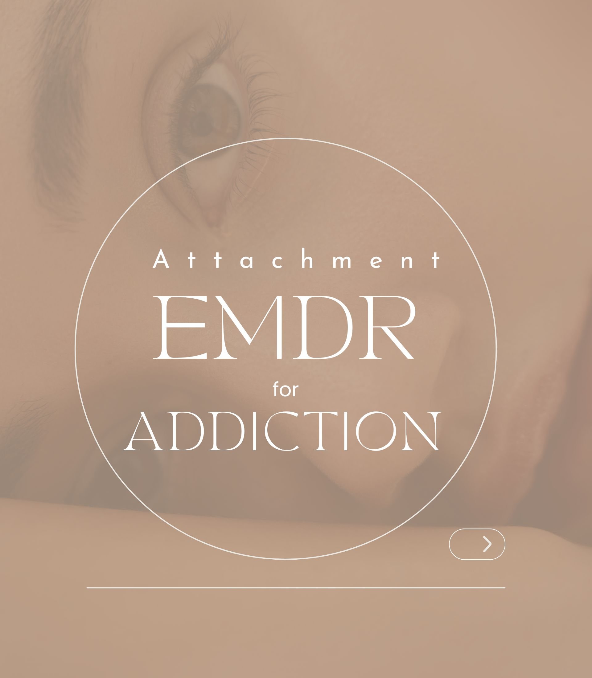Attachment EMDR for Addiction 1920x2200px (5).jpg